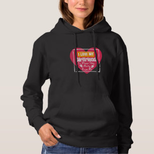 i love my girlfriend so please stay away from me hoodie