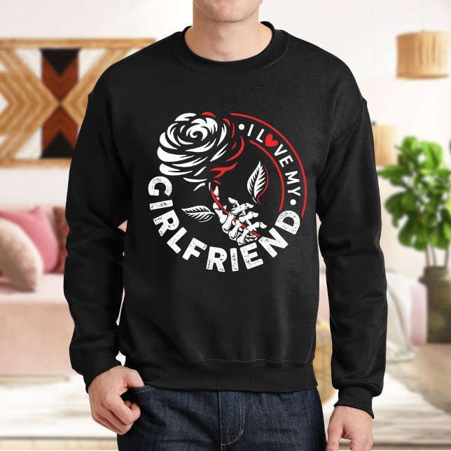 I Love My Girlfriend Sweatshirt, Valentine Day's T-Shirt (Creator Uploaded)