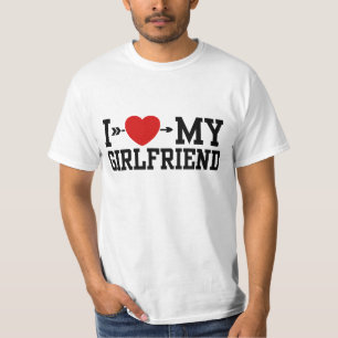 I Love My Girlfriend T-Shirt