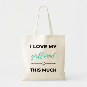 I Love My Girlfriend This Much Black Tote Bag