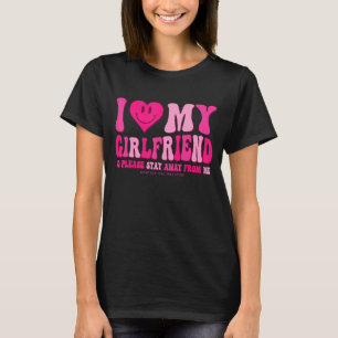 I Love My Girlfriend Valentines Day I Heart My Gir T-Shirt