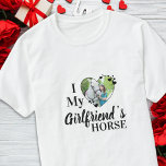I Love My Girlfriend's Horse Personalised Photo T-Shirt<br><div class="desc">Who do you really love? Your girlfriend or her horse! Give the perfect gift to your boyfriend this valentines day with this funny horse lover shirt ! A must have for every horse lover, and equestrian ! A fun twist on I Love My Girlfriend, this shirt quote "I Love My...</div>