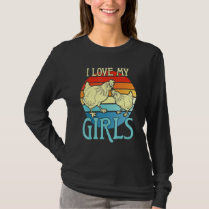 I Love My Girls Farm Owner Farmer Bird Animal Chic T-Shirt