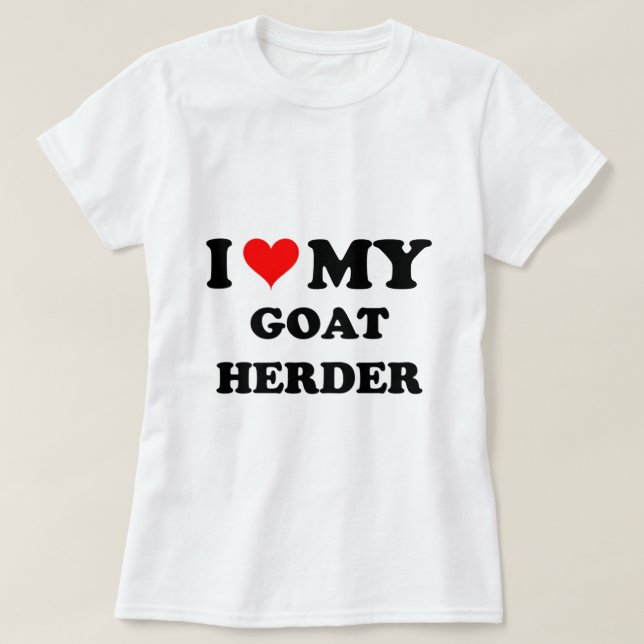I Love My Goat Herder T-Shirt (Design Front)