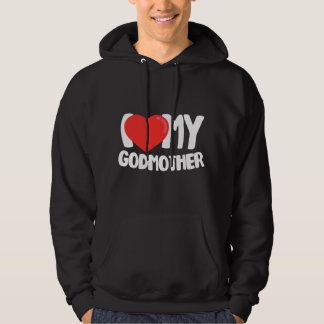 I Love My Godmother Hoodie