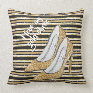 I Love My Gold Shoes Cushion