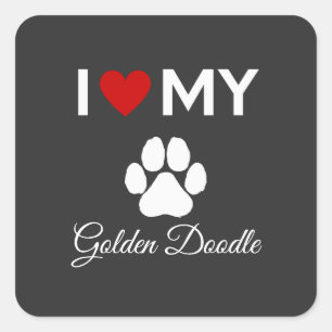 I love my Golden Doodle dog custom text Square Sticker