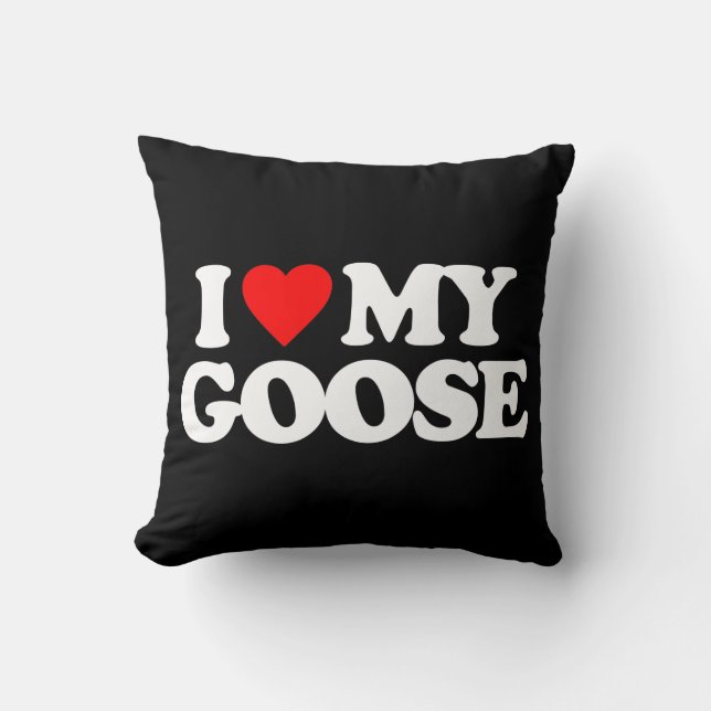 I LOVE MY GOOSE CUSHION (Front)
