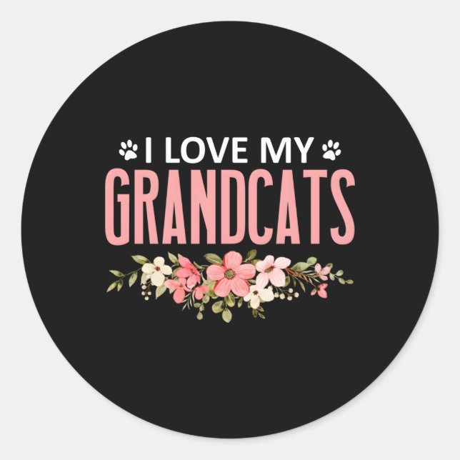 I Love My Grandcats Cat Granddad Grandma Grandpare Classic Round Sticker (Front)