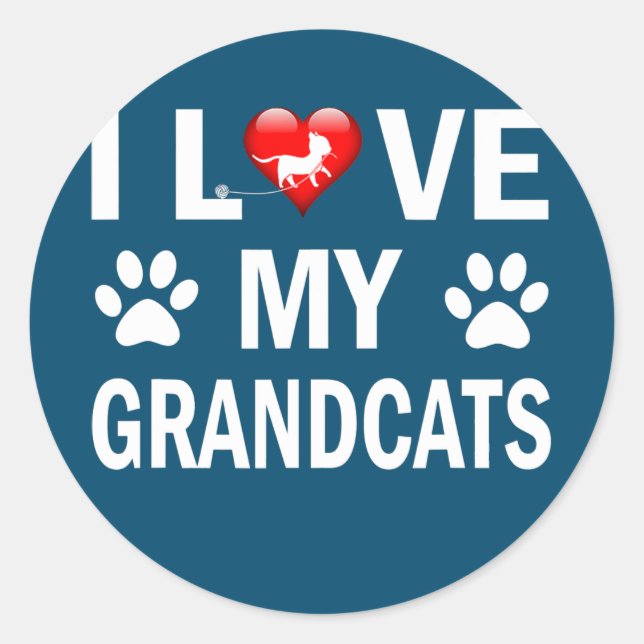 I love my Grandcats Cat Lover Granddad Grandma  Classic Round Sticker (Front)