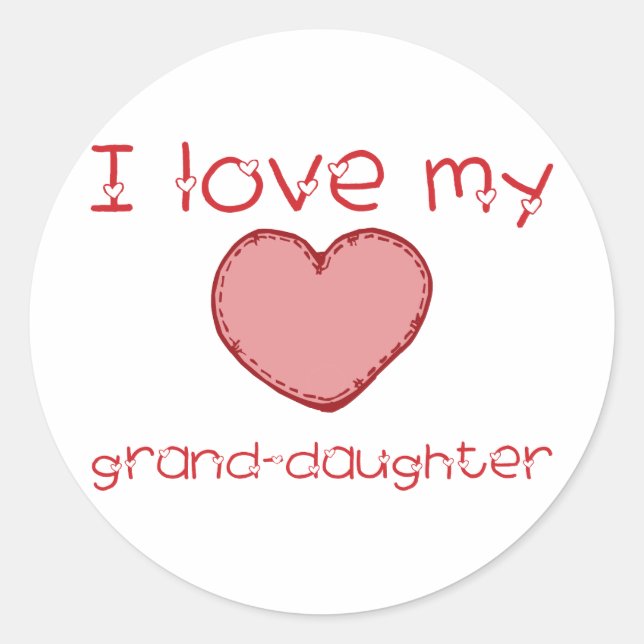 I love my granddaughter classic round sticker (Front)