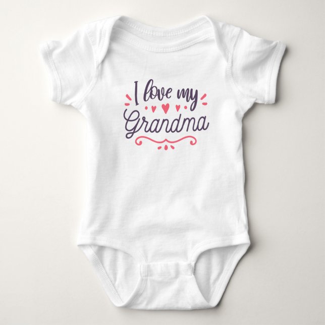 I Love My Grandma Cute New Baby Clothing Gift Baby Bodysuit (Front)