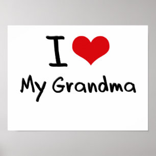 I Love My Grandma Poster