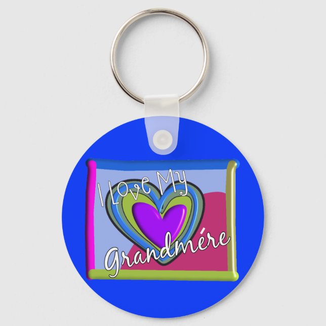 I love my Grandmere (FRENCH) Key Ring (Front)