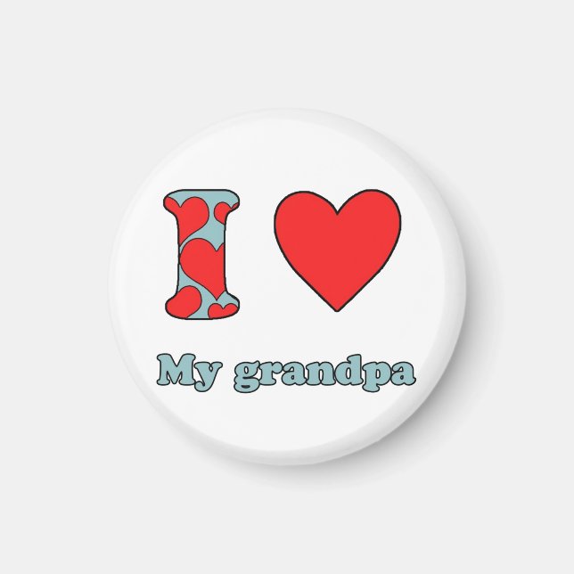 I love my grandpa magnet (Front)