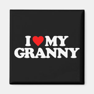 I LOVE MY GRANNY MAGNET