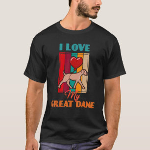 I Love My Great Dane Dog   Cute Retro T-Shirt