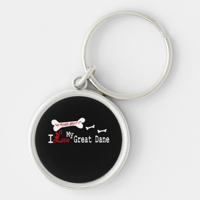 I Love My GREAT DANE Key Ring (Front)