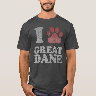 I love my Great Dane T-Shirt