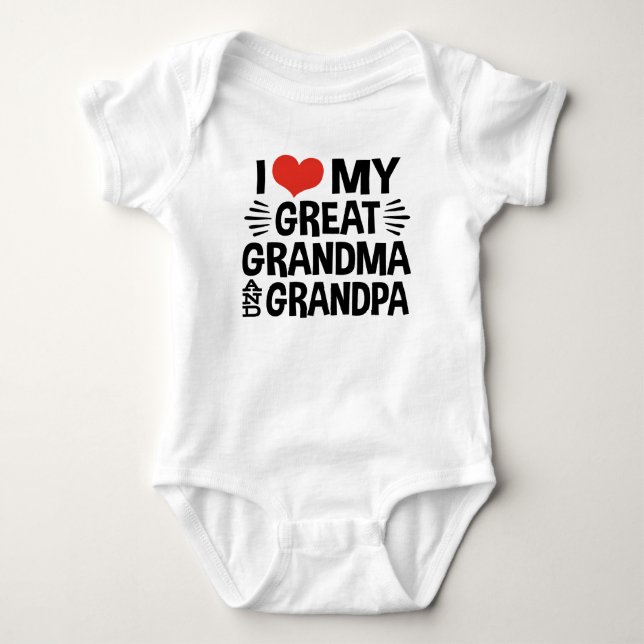 I Love My Great Grandma and Grandpa Baby Bodysuit (Front)