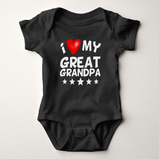 I Love My Great Grandpa Baby Bodysuit (Front)