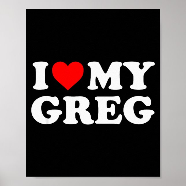 I Love My Greg  Poster (Front)