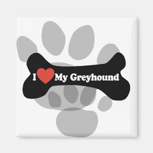 I Love My Greyhound  - Dog Bone Magnet