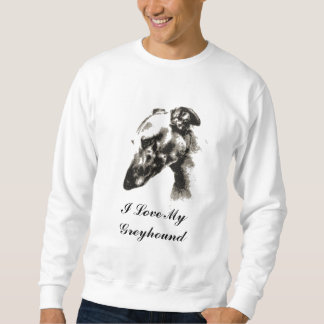 I Love My Greyhound Dog Sweatshirt