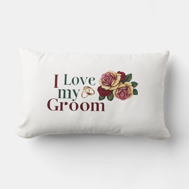 I Love My Groom Pillow (Front)