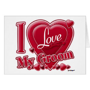 I Love My Groom red - heart