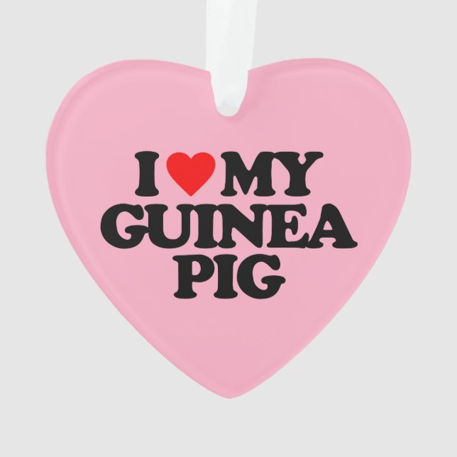 I LOVE MY GUINEA PIG ORNAMENT (Back)