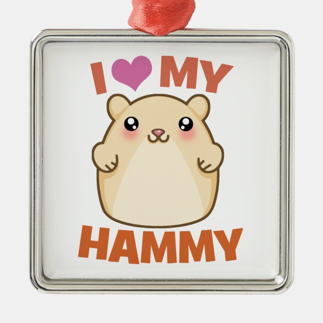 I Love My Hammy Hamster Holiday Ornament (Front)