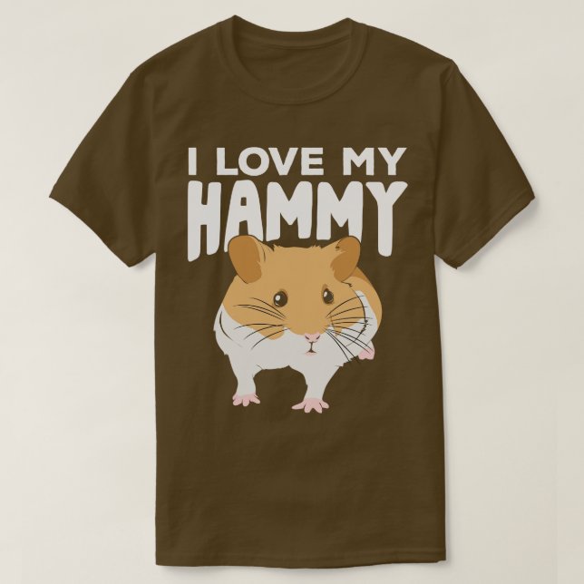 I Love My Hammy T-Shirt (Design Front)