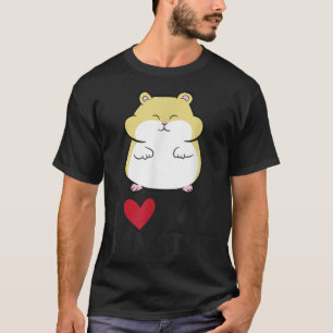 I Love My Hamster Owner Cute Pet Hamster  T-Shirt