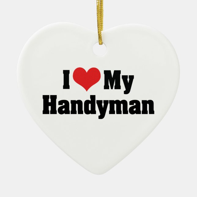 I Love My Handyman Ornament (Front)