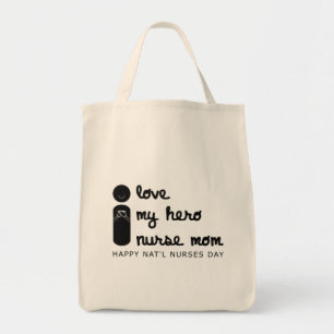 i love my hero nurse mum national nurses day tote bag