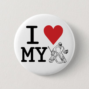 I Love My Hockey Goalie 6 Cm Round Badge