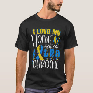 I Love My Homie With An Extra Chromie Dad Mom Kids T-Shirt