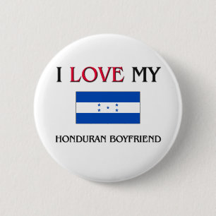 I Love My Honduran Boyfriend 6 Cm Round Badge