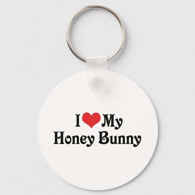 I Love My Honey Bunny Key Ring (Front)