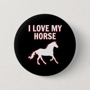 I Love My Horse T Shirt Cute Horseback Riding Eque 6 Cm Round Badge