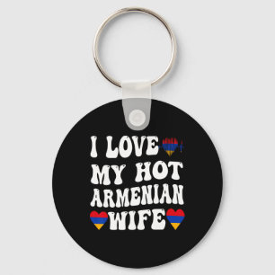I Love My Hot Armenian Wife Armenia Flag Heart Val Key Ring