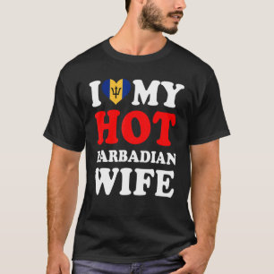 I love My Hot Barbadian Wife Husband T-Shirt