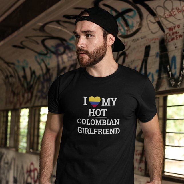I love my hot colombian girlfriend T-Shirt (funny i love my colombian girlfriend t shirt)