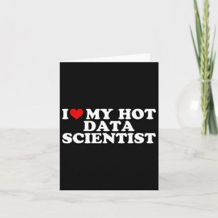 I Love My Hot Data Scientist Boyfriend Couple Matc Card