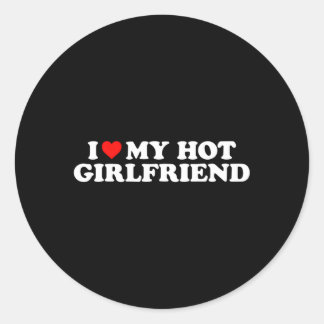 I Love My Hot Friend I He My Hot Friend Classic Round Sticker