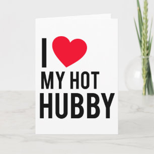 I love my Hot Husband Card