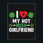 I love my hot irish girlfriend st patrick t shirt  holiday postcard<br><div class="desc">Get ready for St. Patrick's Day 2026, which falls on Tuesday, March 17, 2026, with “Kiss Me I’m Irish” fun, party ideas, parades, doodles, and family games, plus a quick look back at St. Patrick's Day 2025. (calendardate.com when-is.com calendardate.com) From answering “when is St. Patrick’s Day 2026?” to explaining spoonerism...</div>