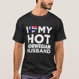I Love My Hot Norwegian Husband Norway Native T-Shirt