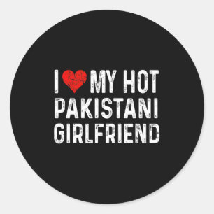 I Love My Hot Pakistani Girlfriend - Heart - Pakis Classic Round Sticker